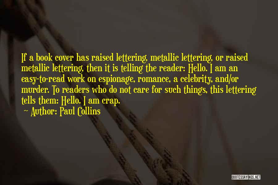 Book Reader Quotes By Paul Collins