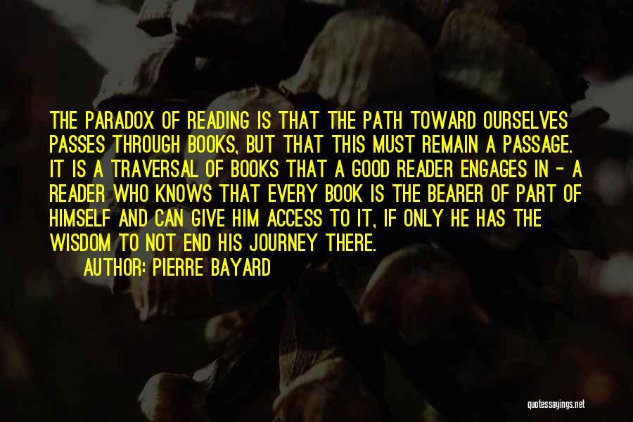 Book Reader Quotes By Pierre Bayard