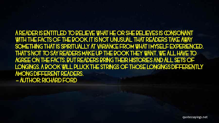 Book Reader Quotes By Richard Ford