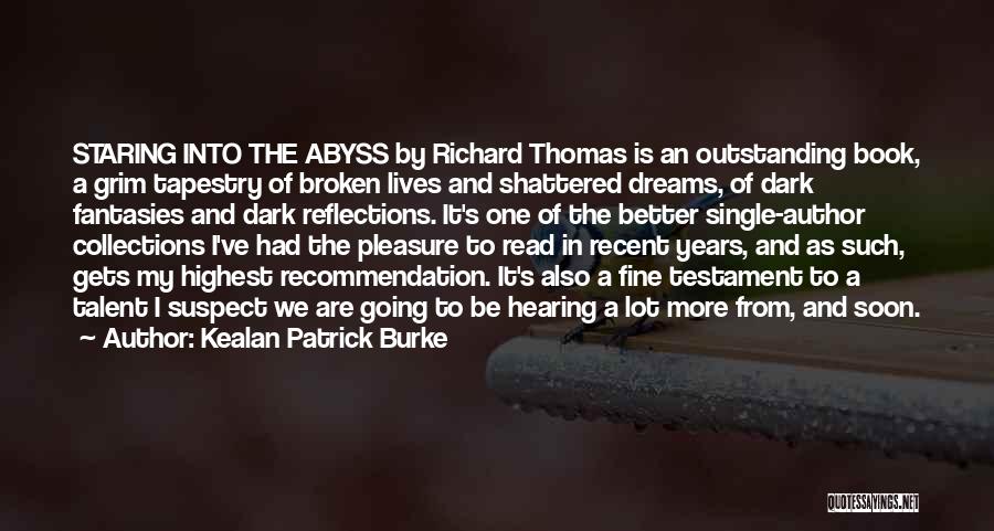 Book Recommendation Quotes By Kealan Patrick Burke