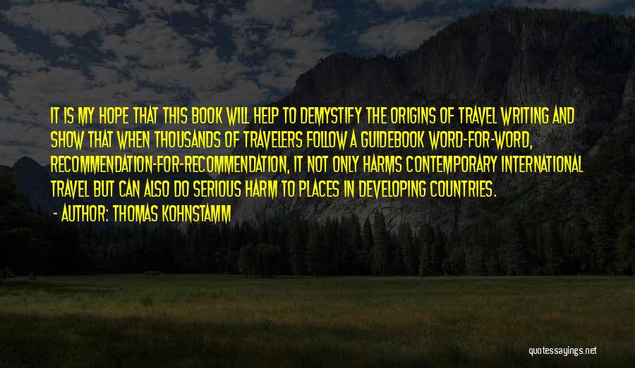 Book Recommendation Quotes By Thomas Kohnstamm