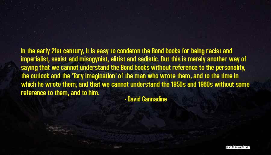 Book Reference Quotes By David Cannadine Book Reference Quotes By David Cannadine