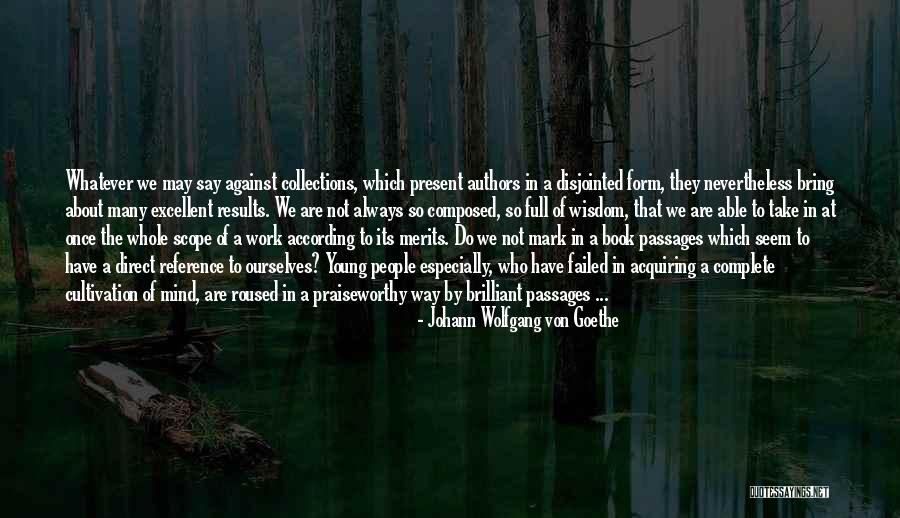 Book Reference Quotes By Johann Wolfgang Von Goethe Book Reference Quotes By Johann Wolfgang Von Goethe
