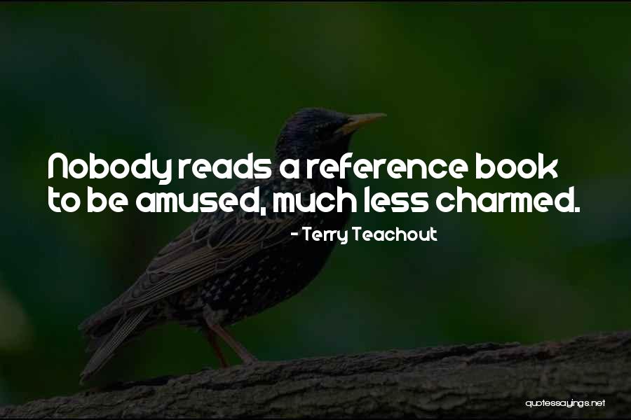 Book Reference Quotes By Terry Teachout Book Reference Quotes By Terry Teachout