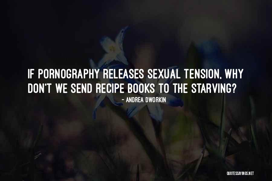 Book Release Quotes By Andrea Dworkin Book Release Quotes By Andrea Dworkin