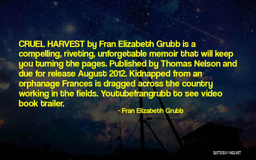 Book Release Quotes By Fran Elizabeth Grubb