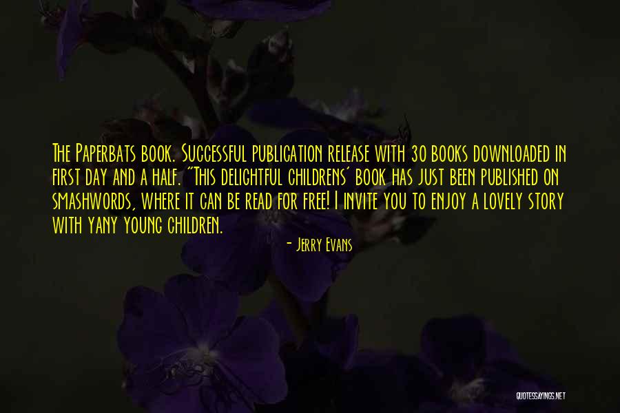 Book Release Quotes By Jerry Evans