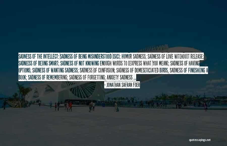 Book Release Quotes By Jonathan Safran Foer Book Release Quotes By Jonathan Safran Foer