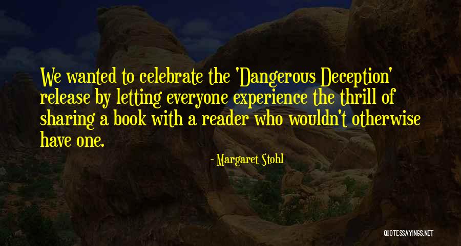 Book Release Quotes By Margaret Stohl Book Release Quotes By Margaret Stohl