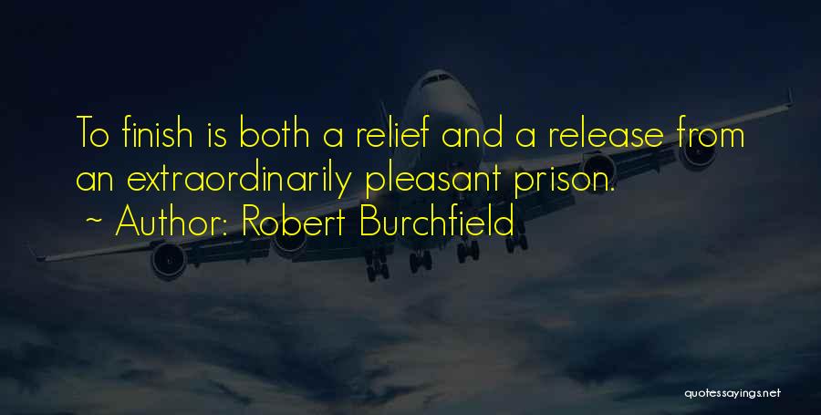 Book Release Quotes By Robert Burchfield