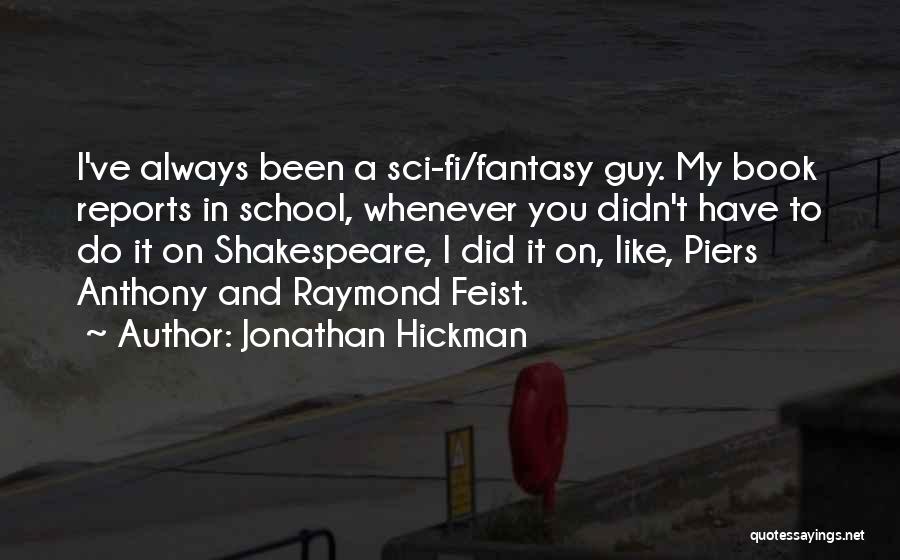 Book Reports Quotes By Jonathan Hickman