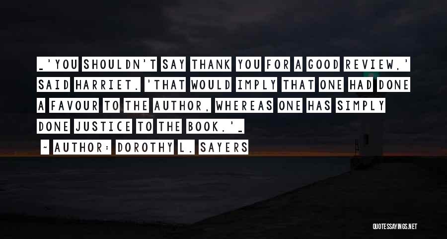 Book Review Quotes By Dorothy L. Sayers