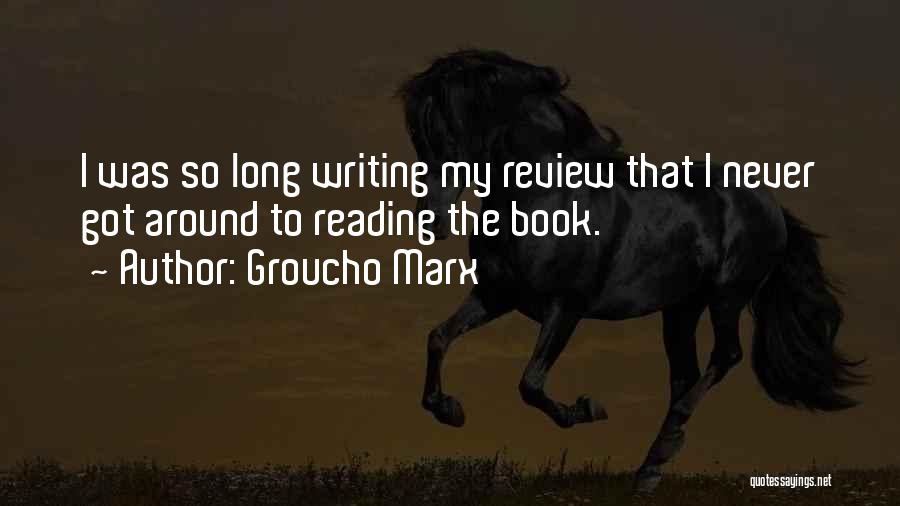 Book Review Quotes By Groucho Marx