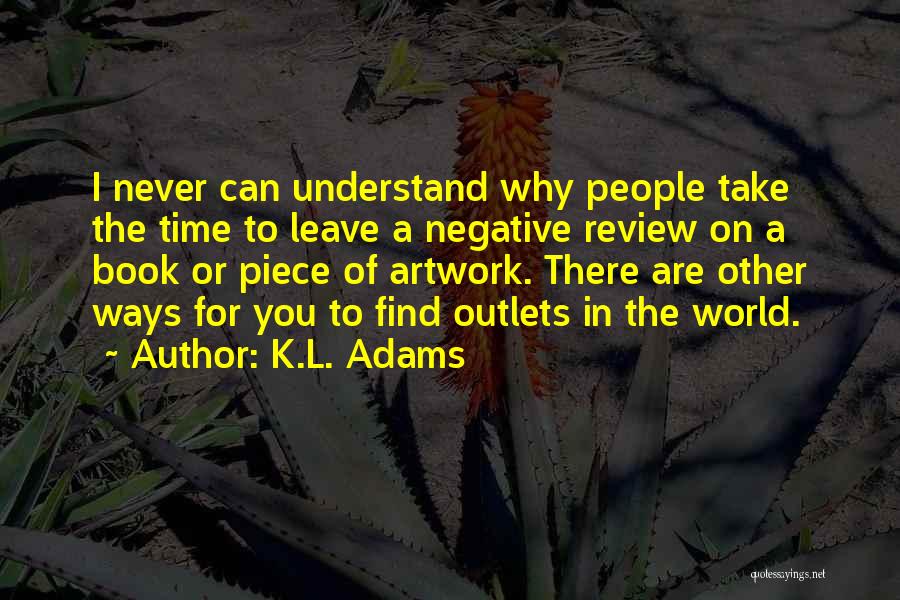 Book Review Quotes By K.L. Adams