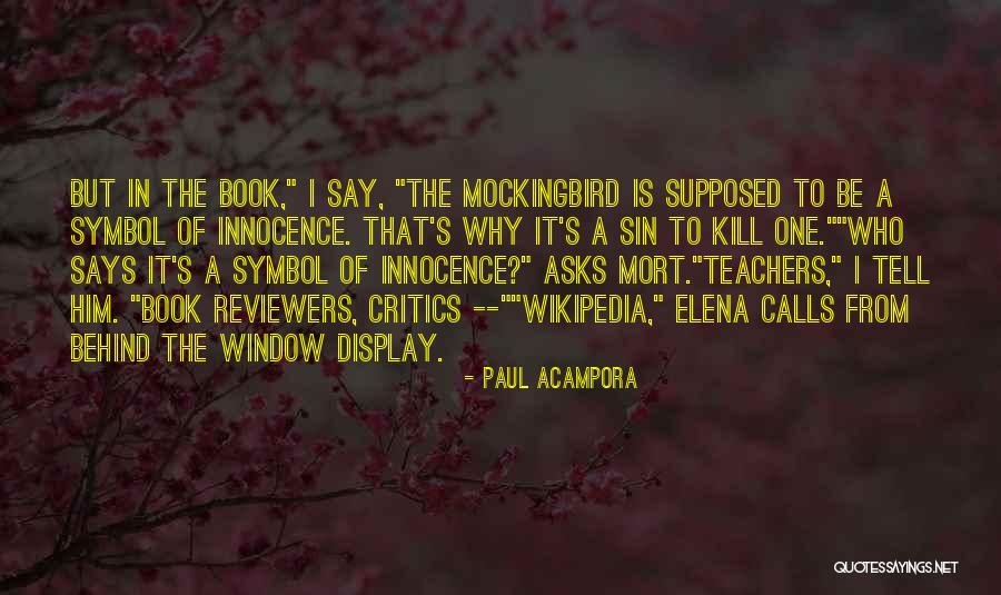 Book Reviewers Quotes By Paul Acampora