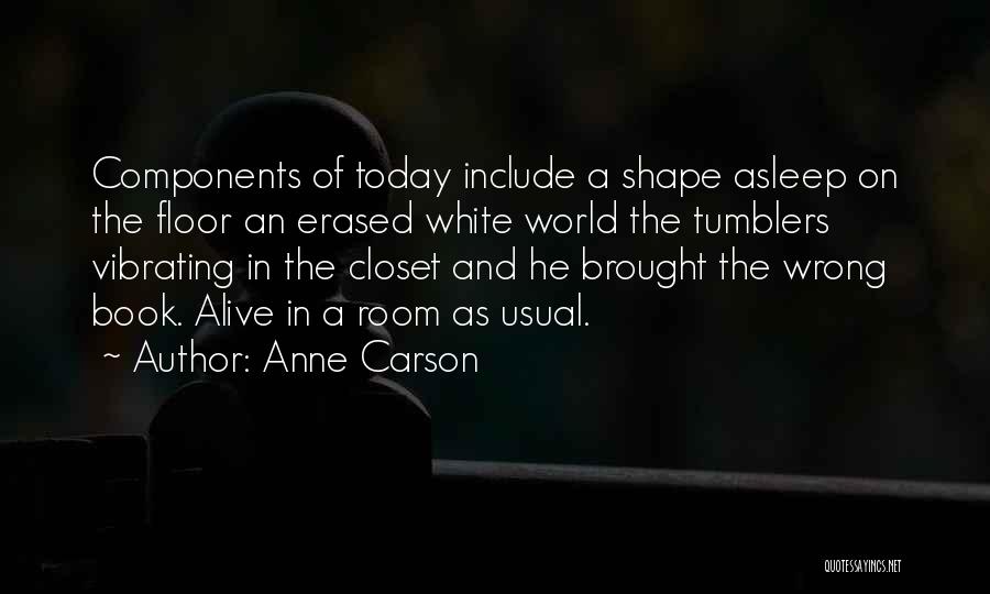 Book Room Quotes By Anne Carson