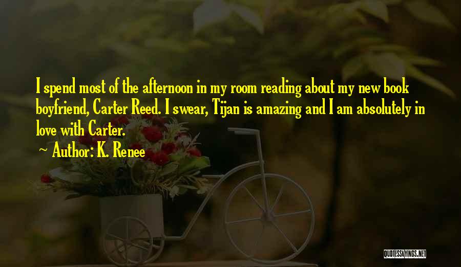 Book Room Quotes By K. Renee
