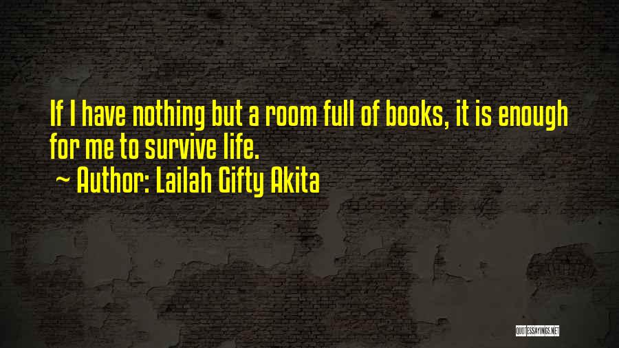 Book Room Quotes By Lailah Gifty Akita