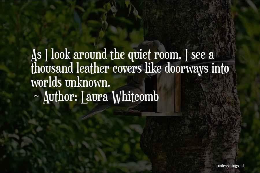 Book Room Quotes By Laura Whitcomb