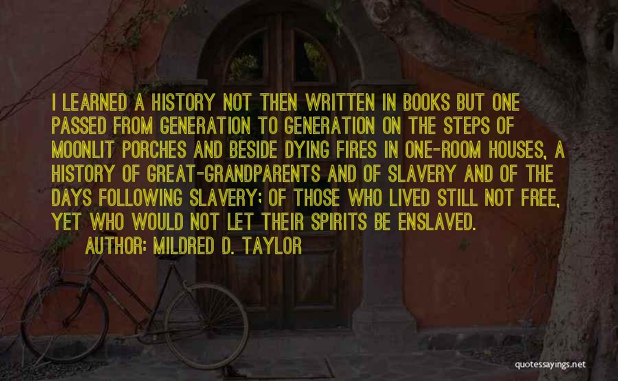 Book Room Quotes By Mildred D. Taylor