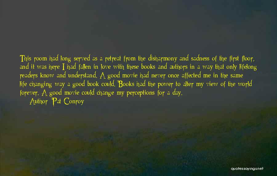 Book Room Quotes By Pat Conroy