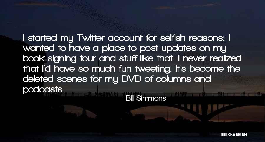 Book Scenes Quotes By Bill Simmons Book Scenes Quotes By Bill Simmons