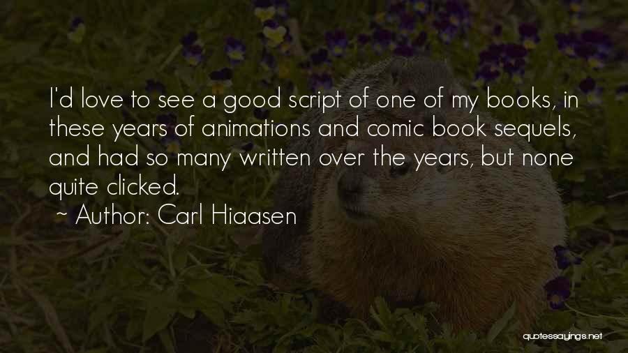 Book Sequels Quotes By Carl Hiaasen