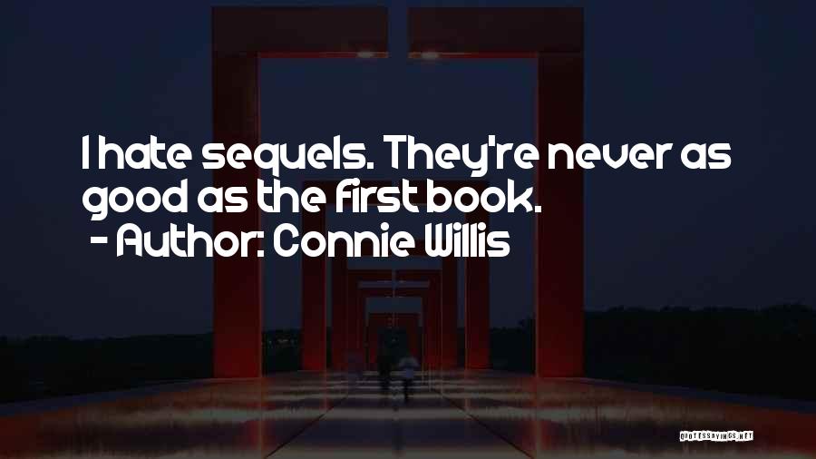 Book Sequels Quotes By Connie Willis