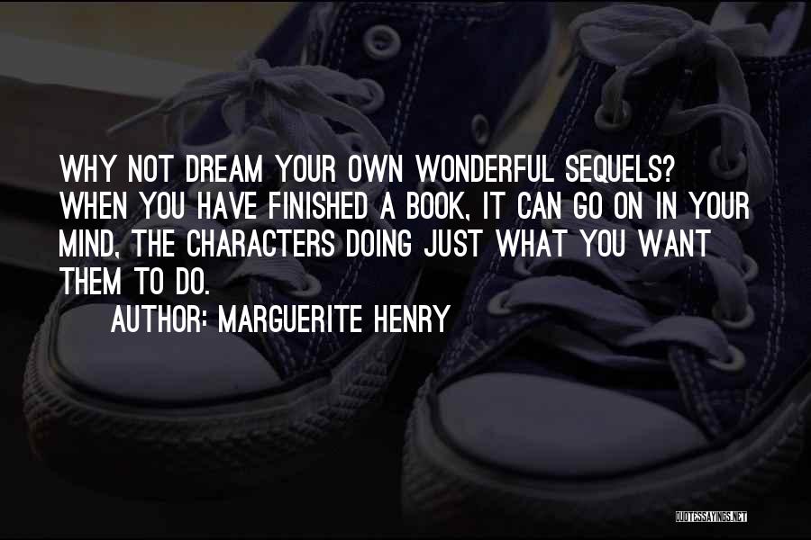 Book Sequels Quotes By Marguerite Henry