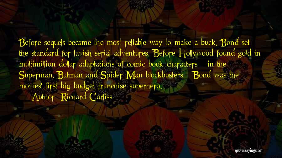 Book Sequels Quotes By Richard Corliss