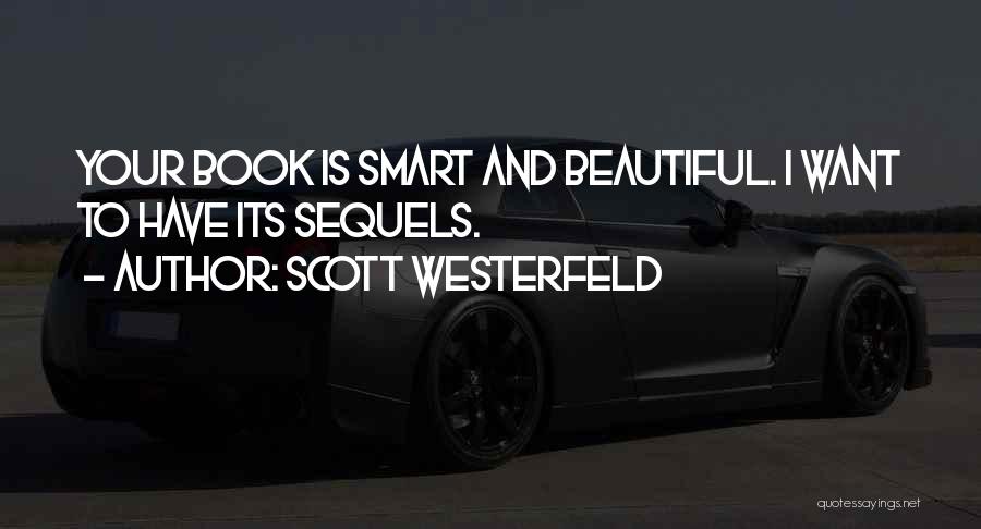 Book Sequels Quotes By Scott Westerfeld