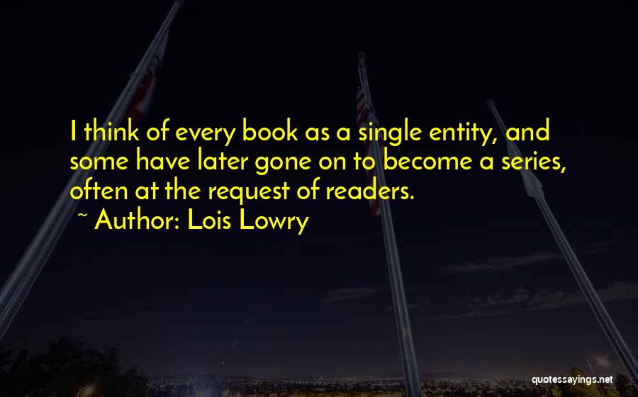 Book Series Quotes By Lois Lowry