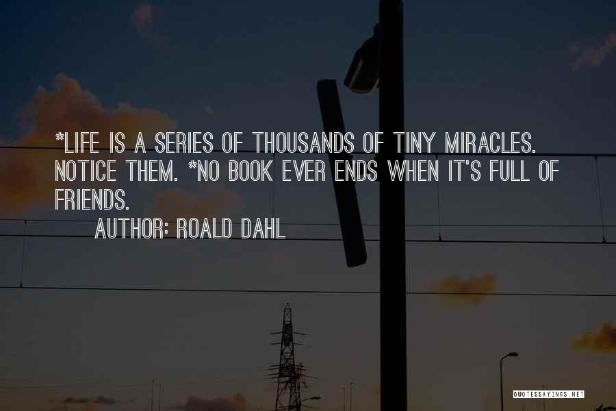Book Series Quotes By Roald Dahl