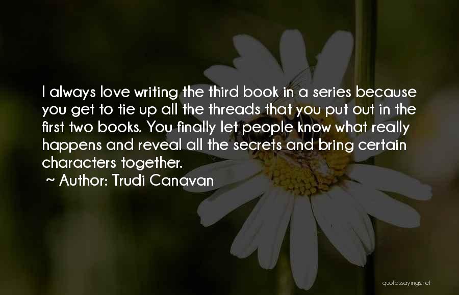 Book Series Quotes By Trudi Canavan