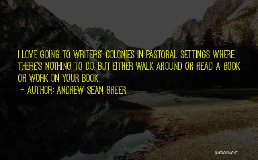 Book Settings Quotes By Andrew Sean Greer