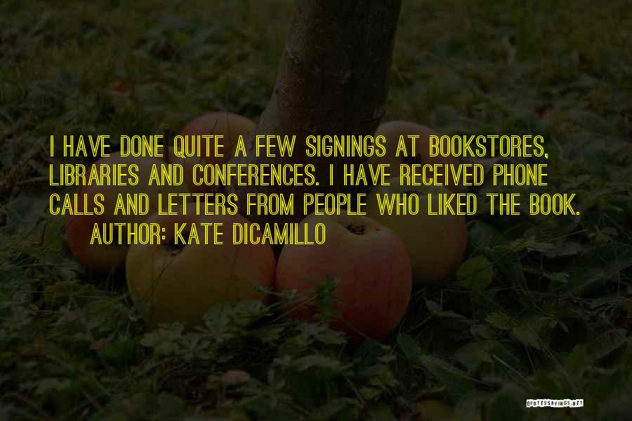 Book Signings Quotes By Kate DiCamillo