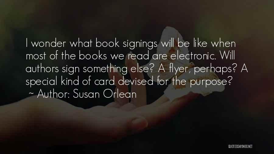 Book Signings Quotes By Susan Orlean