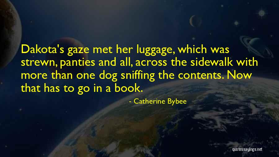 Book Sniffing Quotes By Catherine Bybee Book Sniffing Quotes By Catherine Bybee