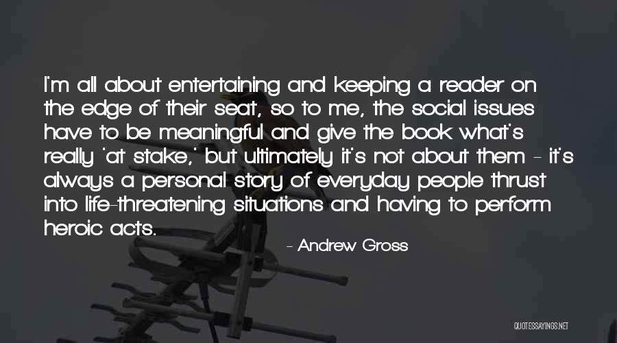 Book The Edge Quotes By Andrew Gross Book The Edge Quotes By Andrew Gross