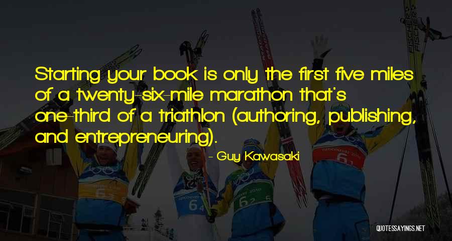Book Third Quotes By Guy Kawasaki Book Third Quotes By Guy Kawasaki