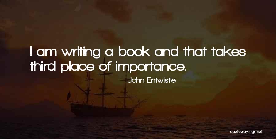 Book Third Quotes By John Entwistle Book Third Quotes By John Entwistle