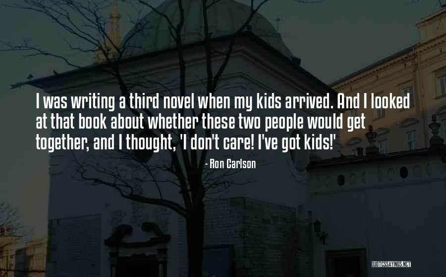 Book Third Quotes By Ron Carlson Book Third Quotes By Ron Carlson