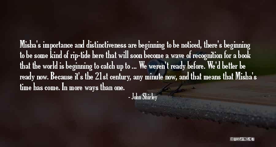 Book Third Wave Quotes By John Shirley Book Third Wave Quotes By John Shirley
