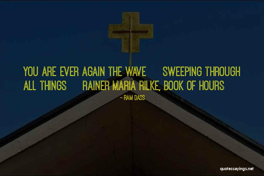 Book Third Wave Quotes By Ram Dass Book Third Wave Quotes By Ram Dass