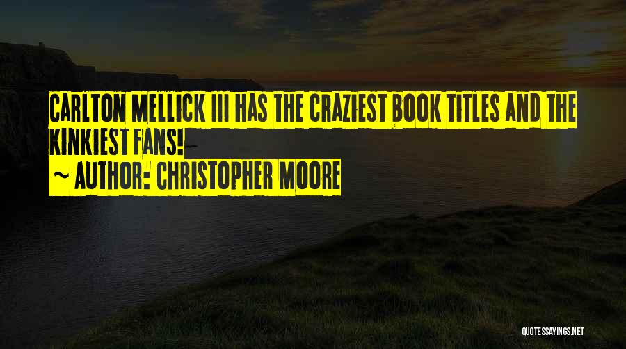 Book Titles And Quotes By Christopher Moore