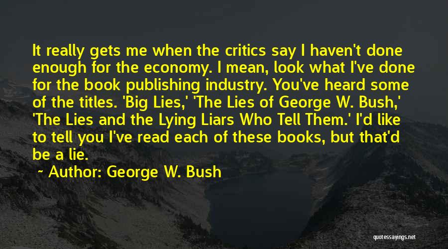 Book Titles And Quotes By George W. Bush