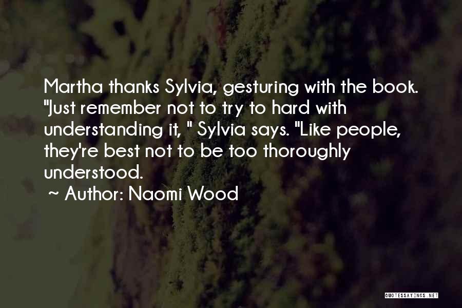 Book With The Best Quotes By Naomi Wood