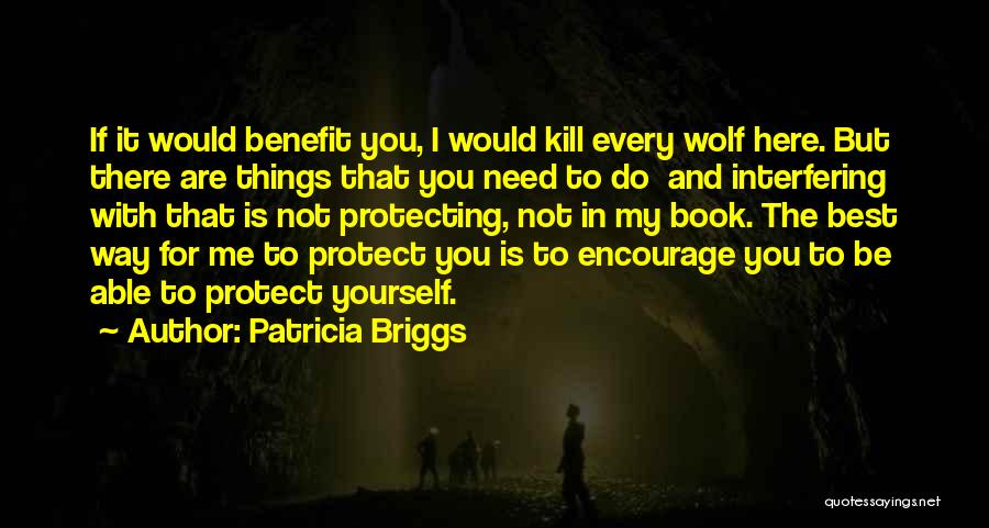 Book With The Best Quotes By Patricia Briggs