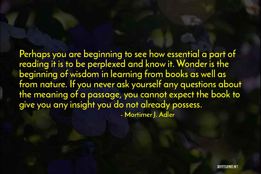 Book Wonder Quotes By Mortimer J. Adler Book Wonder Quotes By Mortimer J. Adler