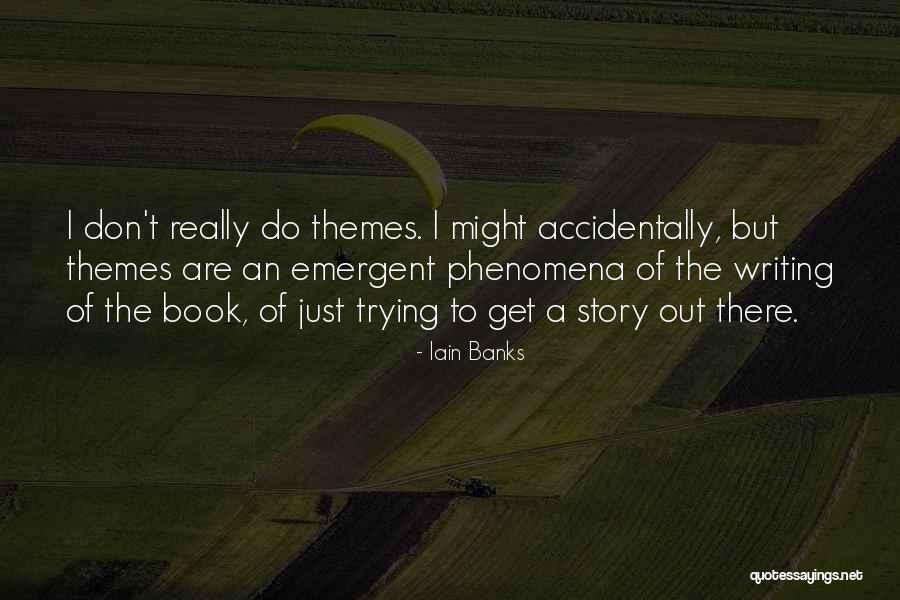 Book Writing Quotes By Iain Banks Book Writing Quotes By Iain Banks